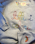 Grey tutti for Jordana's Rainbows. Hand embroidered with rainbow on back and your name or initials on the cuff